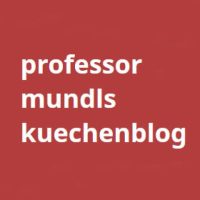 (c) Professormundlskuechenblog.wordpress.com